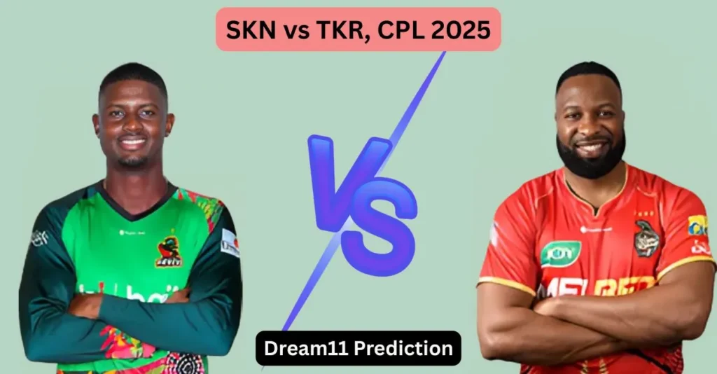 SKN-vs-TKR-CPL-2025.webp.webp