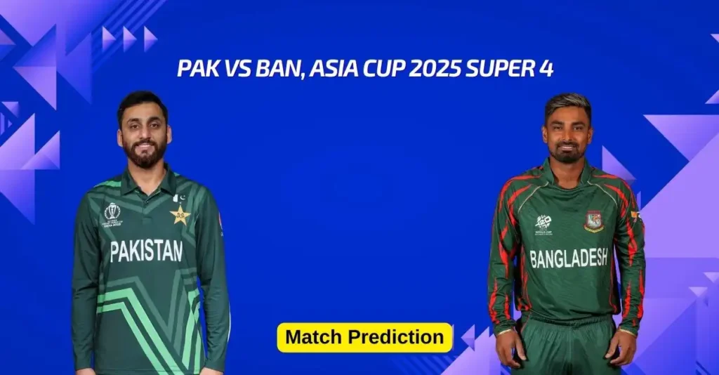 PAK-vs-BAN-Asia-Cup-2025-Super-4-Match-Prediction.webp.webp